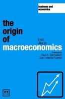 The Origin of Macroeconomics