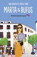 Marta Y Rufus / Martha and Rufus