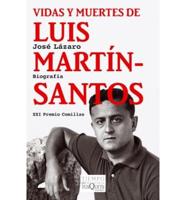 Vidas y Muertes de Luis Mart-N-Santos