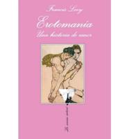 Levy, F: Erotomanía : una historia de amor