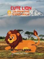 Cute Lion Coloring and Scissor Skills Activity Book
