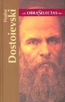 Fiodor Dostoievski / Fyodor Dostoevsky