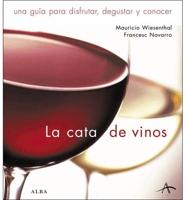 Navarro, F: Caja de vinos : una guía para disfrutar, degusta