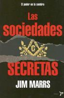 Las Sociedades Secretas / the Secret Societies