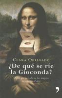 De Quese Rie La Gioconda? / What Is the Gioconda Laughing at