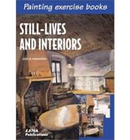 Still-Lives and Interiors