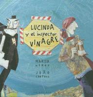 Lucinda Y El Inspector Vinagre/Lucinda and Inspector Vinegar