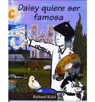 Daisy Quiere Ser Famosa/daisy Wants To Be Famous