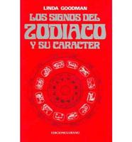 Los Signos Del Zodiaco Y Su Caracter / Zodiac Signs