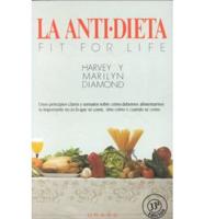 LA Antidieta/Fit for Life