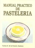 Manual Practico De Pasteleria
