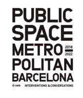 Public Space in Metropolitan Barcelona 2018 - 2022
