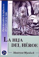 LA Hija Del Heroe