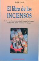 Libro De Los Inciensos/ Book of Incienses