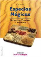 Especias Magicas: Secretos, Poderes y Virtudes