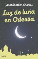 Luz De Luna En Odessa