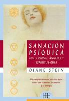 Sanacion Psiquica Con La Diosa, Angeles Y Espiritus-Guia