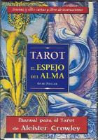 El Tarot Espejo Del Alma/ The Tarot Mirror of the Soul