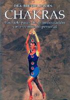 Chakras: Los Siete Pasos de la Autocuracion y el Crecimiento Personal