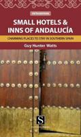 Small Hotels & Inns of Andalucía