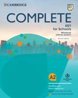 Complete Key for Schools for Spanish Speakers Workbook Without Answers With Downloadable Audio