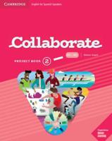 Collaborate Level 2 Project Book English for Spanish Speakers