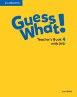 Guess What! Level 4 Teacher's Book With DVD Video Spanish Edition