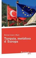 Turquia, metàfora d´Europa