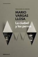 La Ciudad Y Los Perros / The Time of the Hero