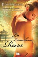 La Concubina Rusa / The Russian Concubine