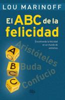 El ABC De La Felicidad/ The Middle Way