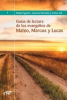 Guías De Lectura De Los Evangelios De Mateo, Marcos Y Lucas