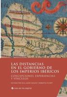 Las Distancias En El Gobierno De Los Imperios Ibericos
