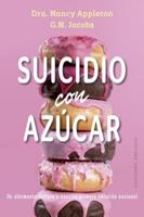 Suicidio Con Azucar