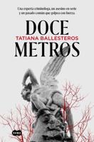Doce Metros / Twelve Meters