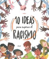 10 ideas para superar el racismo