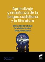 Aprendizaje Y Ensenanza De La Lengua Castellana Y Literatura