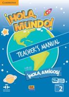 ¦Hola, Mundo!, ¦Hola, Amigos! Level 2 Teacher's Manual Plus ELEteca