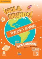 ãHola, Mundo!, ãHola, Amigos! Level 3 Teacher's Manual Plus ELEteca