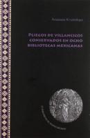 Pliegos De Villancicos Conservados En Ocho Bibliotecas Mexicanas