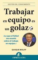 Trabajar En Equipo Es Un Golazo