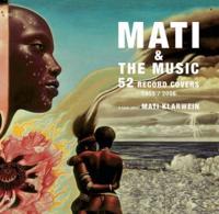 Mati & The Music: 52 Record Covers 1955-2005