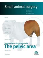 The pelvicaArea. Small Animal Surgery