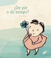+De Pie O De Cabeza?
