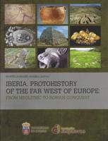 Iberia Protohistory of the Far West of Europe