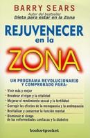 Rejuvenecer En La Zona