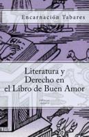 Literatura Y Derecho En El Libro De Buen Amor