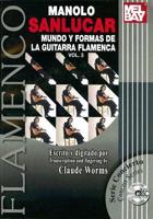 Mundo y formas de la guitarra flamenca / World of the Flamenco Guitar and It's Forms