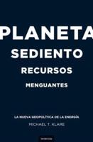 Planeta Sediento, Recursos Menguantes