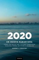 2020: Un Nuevo Paradigma